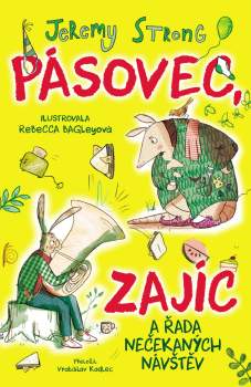 Pásovec, zajíc a řada nečekaných návštěv