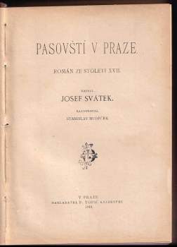 Josef Svátek: Pasovští v Praze