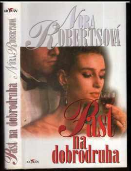 Past na dobrodruha - Nora Roberts (2000, Alpress) - ID: 679395