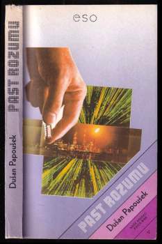 Dušan Papoušek: Past rozumu