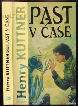 Henry Kuttner: Past v čase