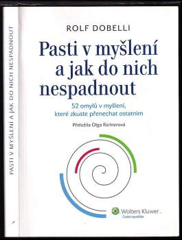 Rolf Dobelli: Pasti v myšlení a jak do nich nespadnout