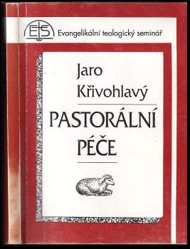 Jaro Křivohlavý: Pastorální péče