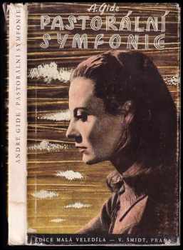 Pastorální symfonie : příběh - Andre Gide (1948, V. Šmidt) - ID: 640023