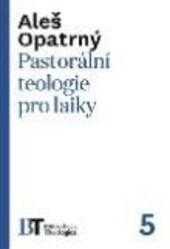 Pastorální teologie pro laiky