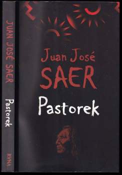 Juan José Saer: Pastorek