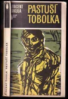 Vincent Šikula: Pastuší tobolka