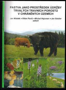 Pastva jako prostředek údržby trvalých travních porostů v chráněných územích