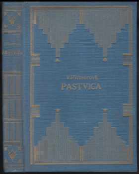 Pastvica Eva ; Panímáma Evička ; Honzíček z Hájku