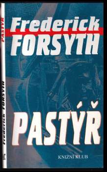 Frederick Forsyth: Pastýř