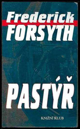 Frederick Forsyth: Pastýř