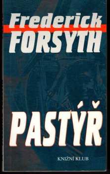 Frederick Forsyth: Pastýř