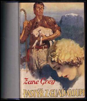 Zane Grey: Pastýř z Guadaloupe