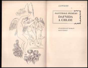 Longos: Pastýřské příběhy Dafnida a Chloe - Dafnis a Chloe - Čtyři knihy pastýřských příběhů Dafnida a Chloe : Starořecký román