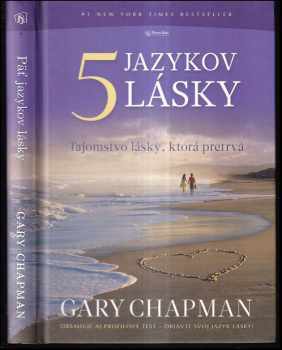 Päť jazykov lásky : tajomstvo lásky, ktorá pretrvá - Gary D Chapman (2012, Porta libri) - ID: 659559