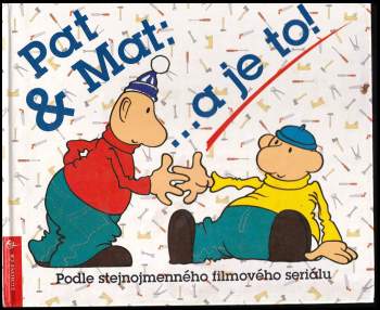 Pat & Mat
