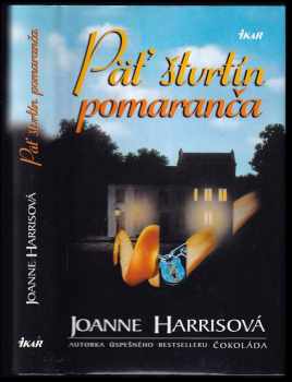 Päť štvrtín pomaranča - Joanne Harris (2002, Ikar) - ID: 387219