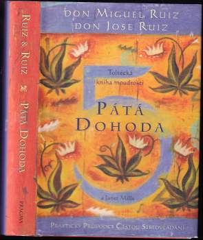 Miguel Ruiz: Pátá dohoda