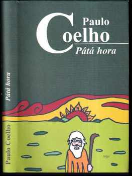 Paulo Coelho: Pátá hora