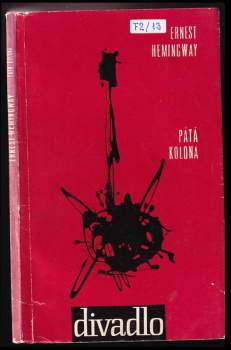 Ernest Hemingway: Pátá kolona