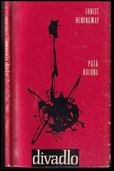 Ernest Hemingway: Pátá kolona