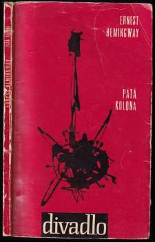 Ernest Hemingway: Pátá kolona