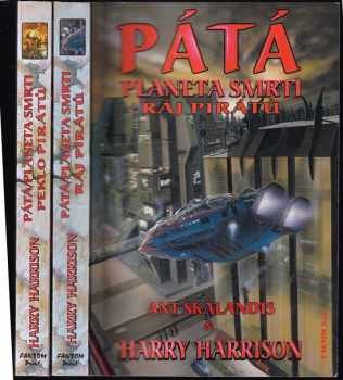 Pátá planeta smrti : Ráj pirátů - Harry Harrison, Ant Skalandis (2005, Fantom Print)