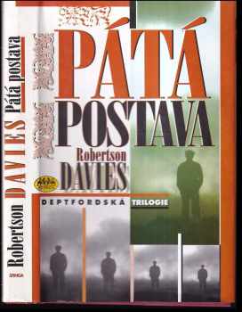 Pátá postava : Deptfordská trilogie - [Díl 1]