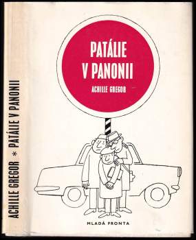 Achille Gregor: Patálie v Panonii
