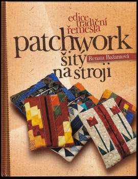 Patchwork šitý na stroji