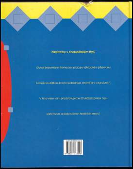 Gundi Beyermann-Bernecker: Patchwork v chalupářském stylu