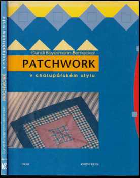 Patchwork v chalupářském stylu