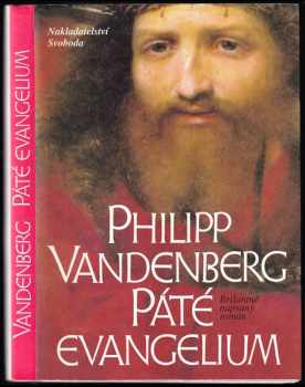 Páté evangelium - Philipp Vandenberg (1994, Svoboda) - ID: 933102