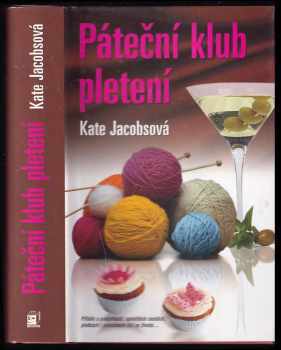 Kate Jacobs: Páteční klub pletení