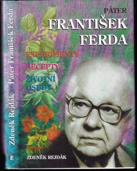 Páter František Ferda : životní osudy, recepty, experimenty