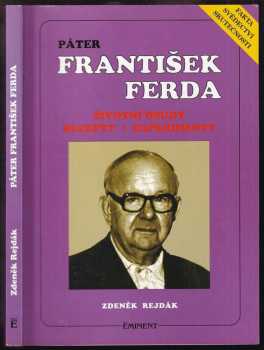 Zdeněk Rejdák: Páter František Ferda