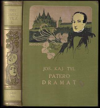 Josef Kajetán Tyl: Patero dramat