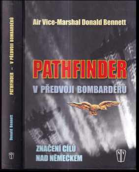 Donald Clifford Tyndall Bennett: Pathfinder