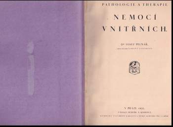 Josef Pelnář: Pathologie a therapie nemocí vnitřních