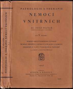 Pathologie a therapie nemoci vnitřních Díl V, svazek 2.