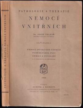 Pathologie a therapie nemoci vnitřních Díl V, svazek 2.