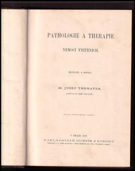 Josef Thomayer: Pathologie a therapie nemocí vnitřních