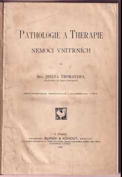 Josef Thomayer: Pathologie a therapie nemocí vnitřních