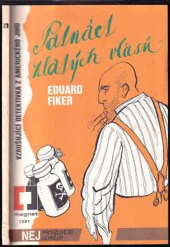 Eduard Fiker: Patnáct zlatých vlasů