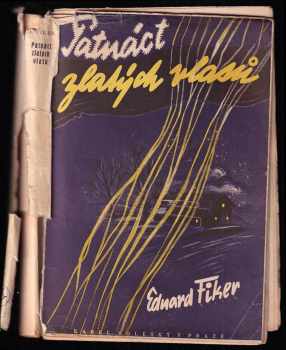 Eduard Fiker: Patnáct zlatých vlasů