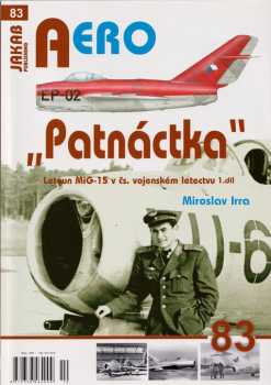 Miroslav Irra: "Patnáctka"