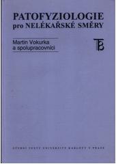 Patofyziolofie pro nelékařské směry