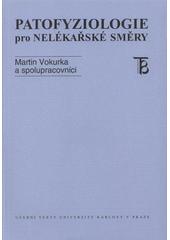 Patofyziologie pro nelékařské směry
