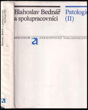 Patologie : Sv. 2 - Blahoslav Bednář (1983, Avicenum) - ID: 690958