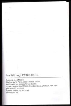 Jan Stříteský: Patologie
